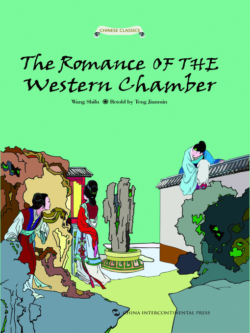 Title details for The Romance of the Western Chamber (西厢记故事) by Tang Xianzu - Available